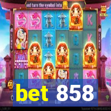 bet 858